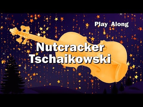 Open Strings Play Along for Violin - Tschaikowsky - Der Nussknacker, Ballett in zwei Akten, Trepak