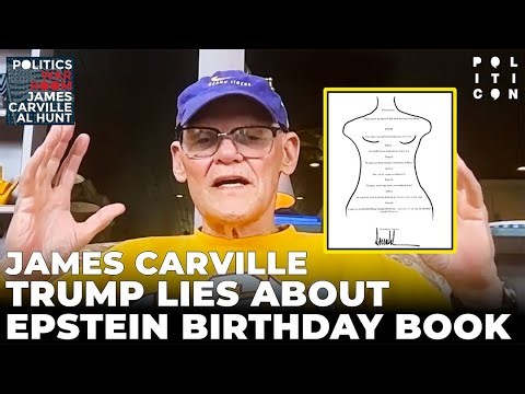 James Carville: TRUMP Lies About EPSTEIN Birthday Book