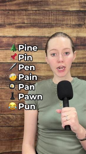 Do you know the difference? P N words in American English: 🌲 Pine /paɪn/ type of evergreen tree 📌 Pin /pɪn/ small, sharp fastener 🖊️ Pen /pɛn/ ink writing tool 🤕 Pain /peɪn/ hurt or discomfort 🍳 Pan /pæn/ cooking utensil ♟️ Pawn /pɔn/ chess piece (or to sell something cheaply) 😂 Pun /pʌn/ a word joke #learnativenglish