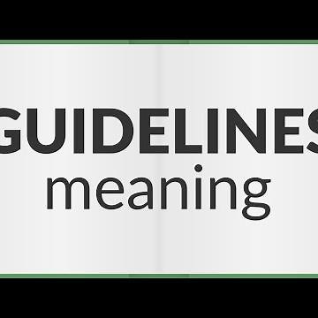 Guidelines | meaning of Guidelines