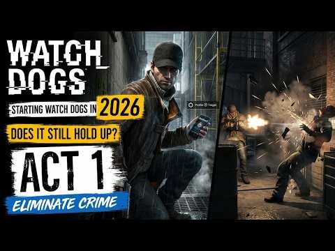 WATCH DOGS Gameplay Walkthrough Act 1 | Eliminate Crime - No Commentary