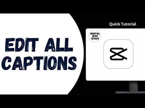How to Batch Edit All Captions in CapCut PC ?