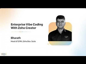 Zoho Creator Bringing the Power of AI & Low Code Together - Bharath