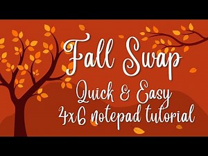 Quick & Easy 4x6 notepad Tutorial