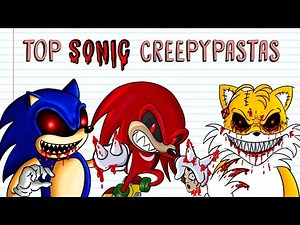 TOP SONIC Creepypastas (Tails Doll, Knuckles & Sonic.exe) 🔥 Draw My Life
