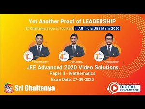JEE ADVANCED 2020-MATHEMATICS VIDEO SOLUTION (PAPER 2),SEP 27 2020 | SRI CHAITANYA