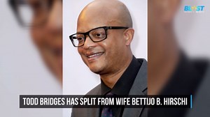 Todd Bridges has split from wife Bettijo B Hirschi