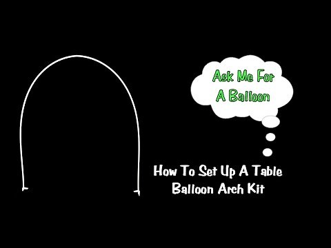 How To Set Up A Table Balloon Arch Kit