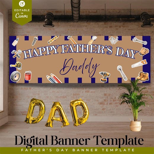 Father’s Day Banner Editable Canva Template Printable Dad Sign Happy Father’s Day Decor DIY Paint Banner Instant Download - Etsy