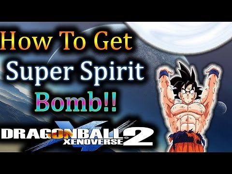 Dragon Ball XenoVerse 2: How To Get Super Spirit Bomb!! - By, Evilerspartan