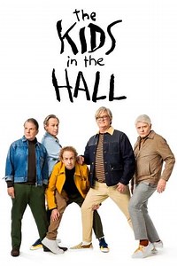 The Kids in the Hall (2022) - TV Show