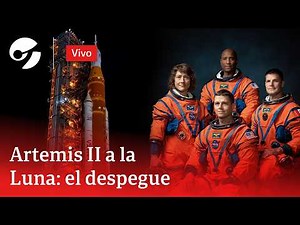 ARTEMIS II: EL LANZAMIENTO DE LA NAVE A LA LUNA en vivo desde la NASA