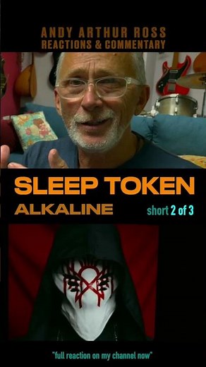 SLEEP TOKEN- Alkaline - Pure Musical Alchemy SHORT 2 of 3