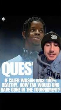 How far would UNC have gone if they had Caleb Wilson? 🤔