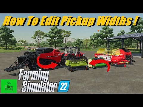 HOW TO EDIT PICK UP WIDTHS TUTORIAL... ! | Farming Simulator 22