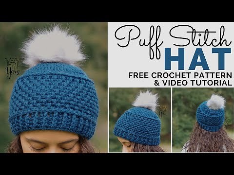 Puff Stitch Hat - FREE Crochet Pattern in 10 Sizes by Yay For Yarn