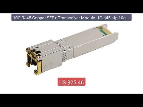 10G RJ45 Copper SFP+ Transceiver Module 1G rj45 sfp 10g 11gb ... — Hot Deal 2026 | Limited Offer!