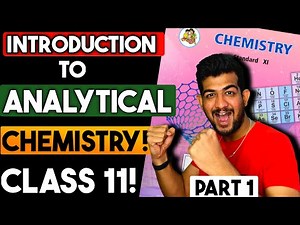 introduction to analytical chemistry class 11 maharashtra board one shot | PART 1 | Chap 2 Chemistry