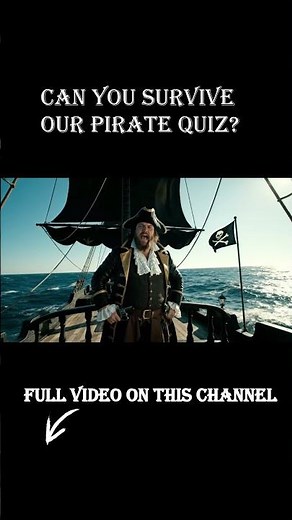 PIRATE QUIZ - Only True Pirates Can Pass it!