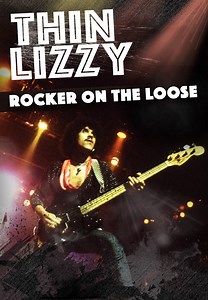 Watch Thin Lizzy: Rocker on the Loose for Free Online | Pluto TV