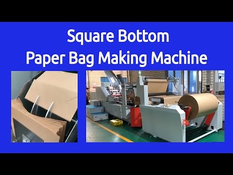 Square Bottom Paper Bag Making Machine