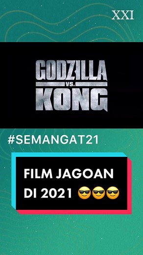Rekomendasi Film di 2021: Tonton di Cinema XXI! #Semangat21