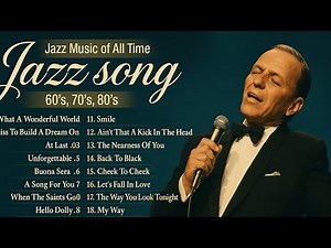 Frank Sinatra Greatest Hits Full Album - 1950's Classic Jazz