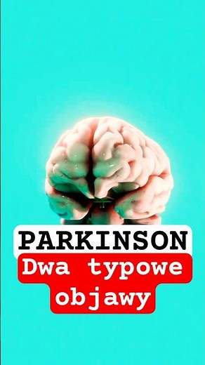 PARKINSON - DWA TYPOWE OBJAWY #parkinson