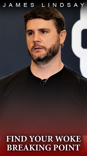 8.4K views · 263 reactions | Find Your Woke Breaking Point | James Lindsay | New Discourses | Facebook