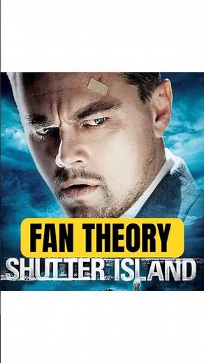 Things you missed in Shutter Island