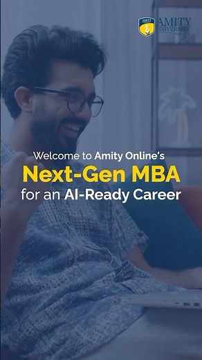 Next-Gen MBA at Amity Online | Interactive, Practical & Future-Ready