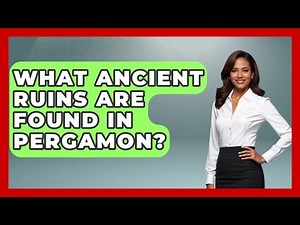 What Ancient Ruins Are Found In Pergamon? - Talking Greece