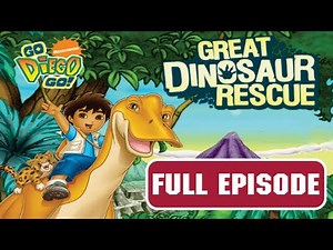 FULL EPISODE I Go, Diego, Go! Great Dinosaur Rescue