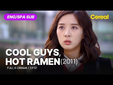 [FULL•SUB] Cool Guys, Hot Ramen｜Ep.01｜ENG/SPA subbed kdrama｜#jungilwoo #leechungah #leekiwoo