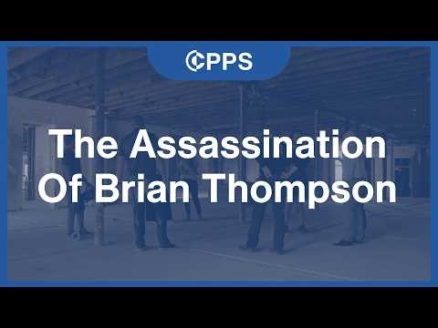 What We Can Learn About Threat Prevention: The Brian Thompson Assassination - CPPS