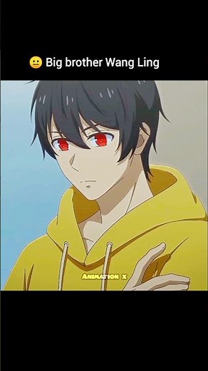 Big brother wang ling Welcome, My Immortal Sister 😎The daily life of the immortal king😁#anime#shorts