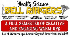 Health Science Bell-Ringers- 75 Themed Warm-up Questions