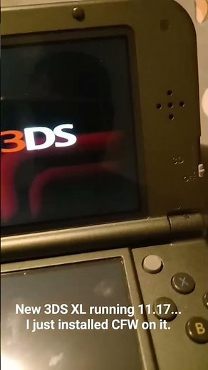Nintendo New 3DS XL... CFW On 11.17