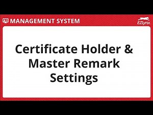 EZLynx 5 - Certificate Holder & Master Remark Settings
