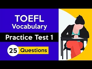 TOEFL Vocabulary Test | Practice Test 1