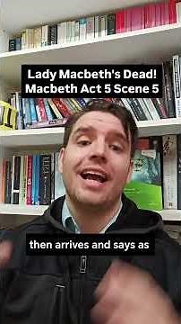 Lady Macbeth's Dead! SUMMARY: Macbeth Act 5 Scene 5 #shakespeareshorts #macbethrevision