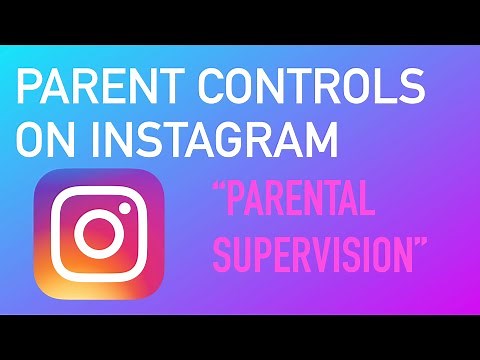 Parental Controls on Instagram (Parental Supervision)