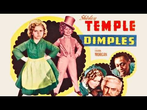 Dimples 1936 Film | Shirley Temple, Frank Morgan, Helen Westley, Robert Kent, Astrid Allwyn | Review