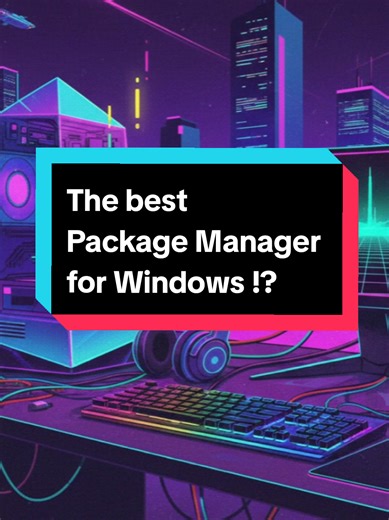 The best Package manager for Windows ?! #winfowstips #chocolatey #pctips #fyp #techtok