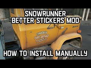 Snowrunner: Better Stickers Mod - How to install manually