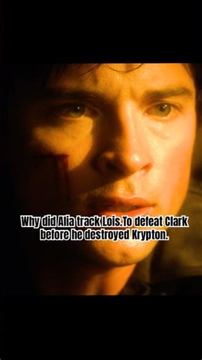 Why did Alia track Lois.To defeat Clark before he destroyed Krypton.#shortvideo #series #foryou