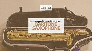 The Baritone Saxophone (Complete Guide To The BIG Sax!)