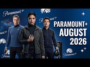 Paramount Plus August 2026 - New Movies and Series