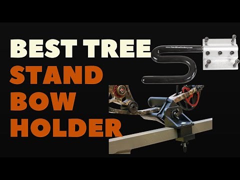 Best Tree Stand Bow Holders