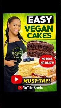 Easy Vegan Cakes, no eggs and no dairy #shorts #veganbaking